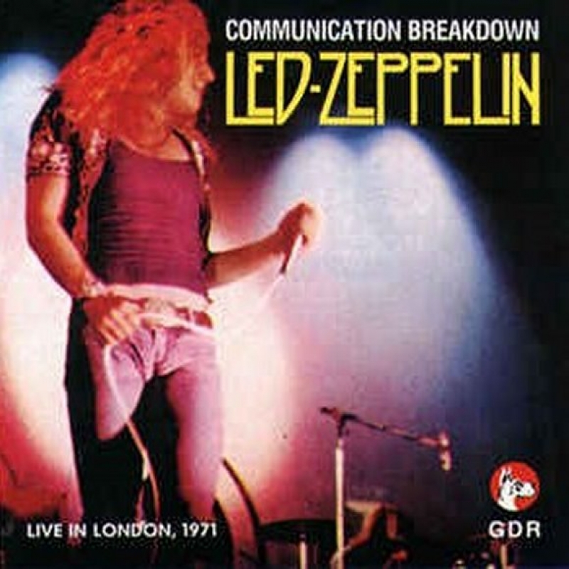 Led Zeppelin - Communication Breakdown