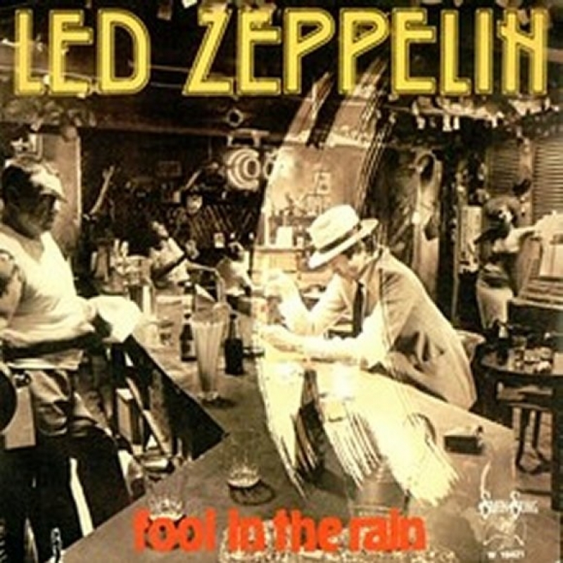 Led Zeppelin - Fool In The Rain