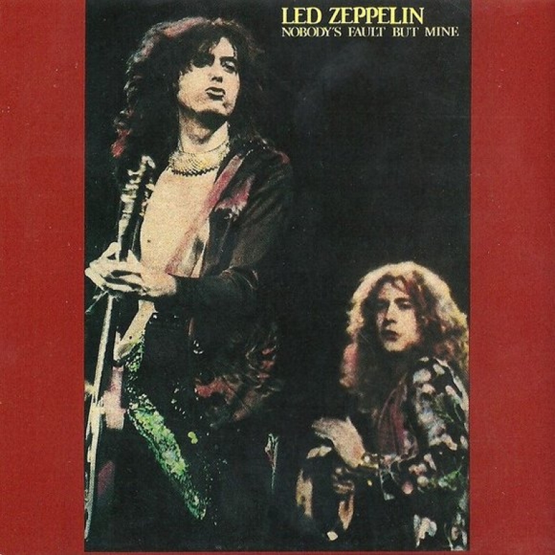 Led Zeppelin - Nobody's Fault But Mine