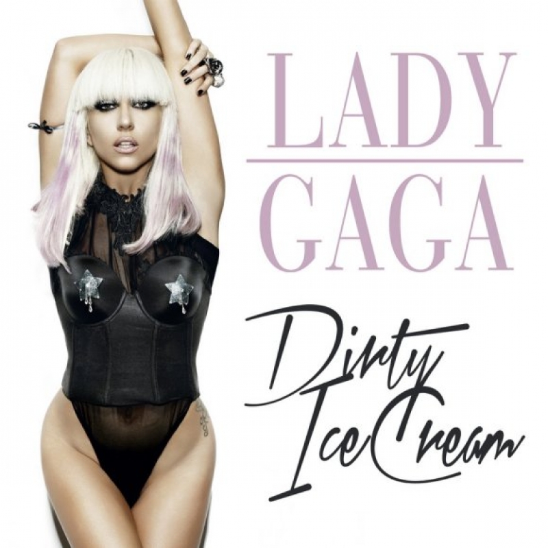 Lady Gaga - Dirty Ice Cream