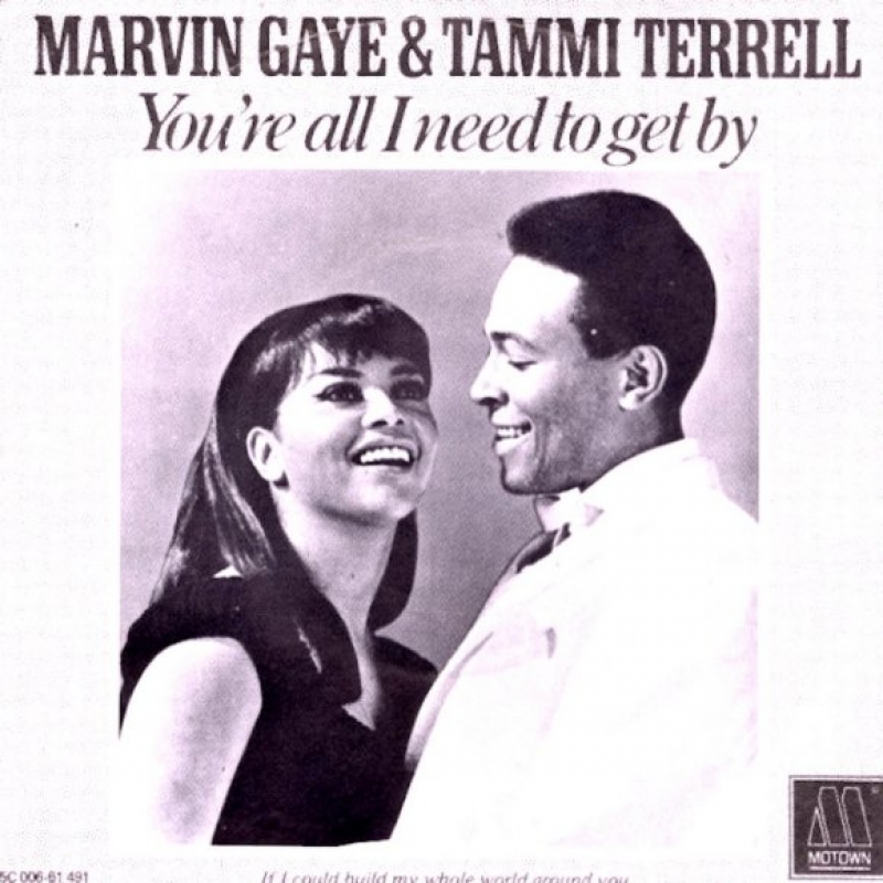 Marvin Gaye & Tammi Terrell - You're All I Need To Get By