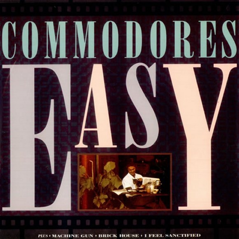 Commodores - Easy