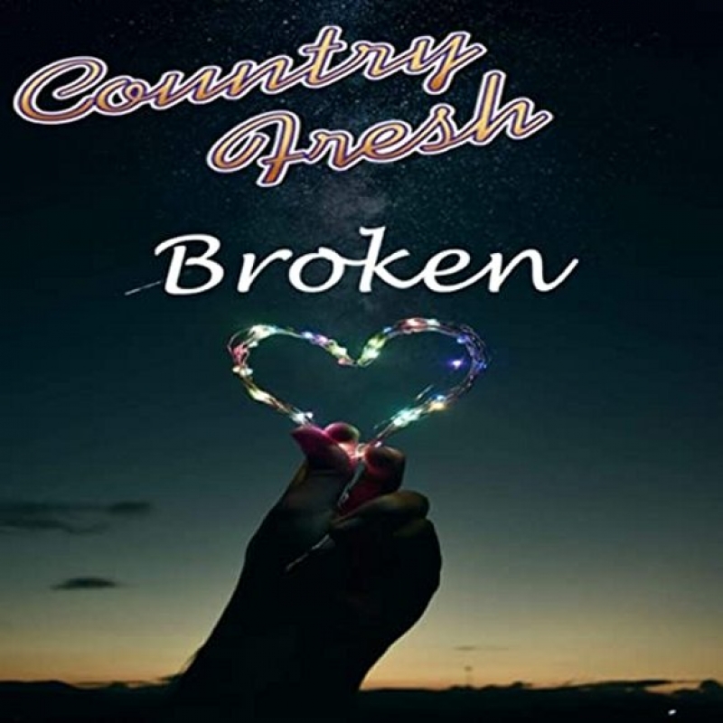 Country Fresh - Broken