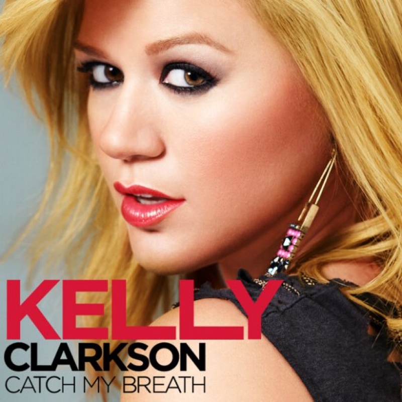 Kelly Clarkson - Catch My Breath