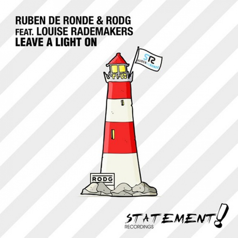 Ruben De Ronde & Rodg - Leave A Light On (Ft. Louise Rademakers)