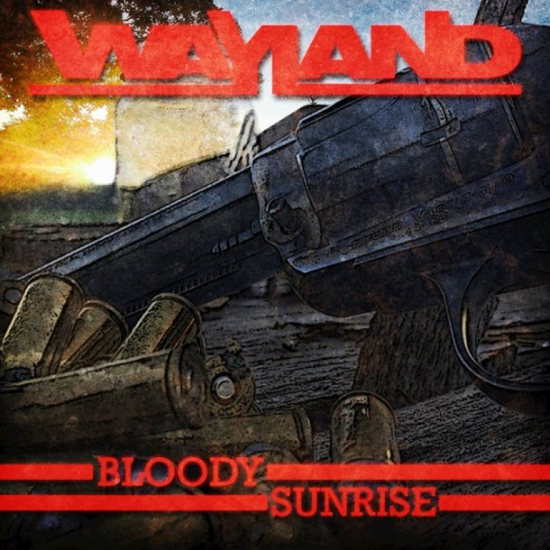 Wayland - Bloody Sunrise