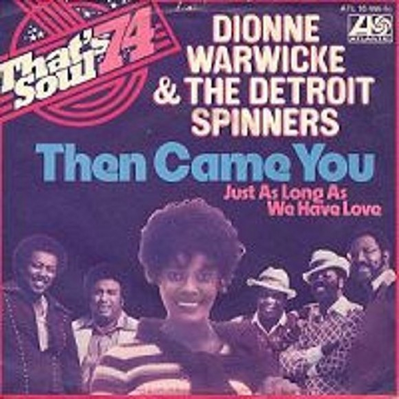 The Spinners - Then Came You