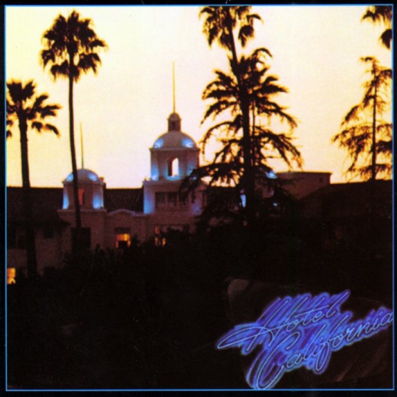 The Eagles - Hotel California (2013 Remaster)