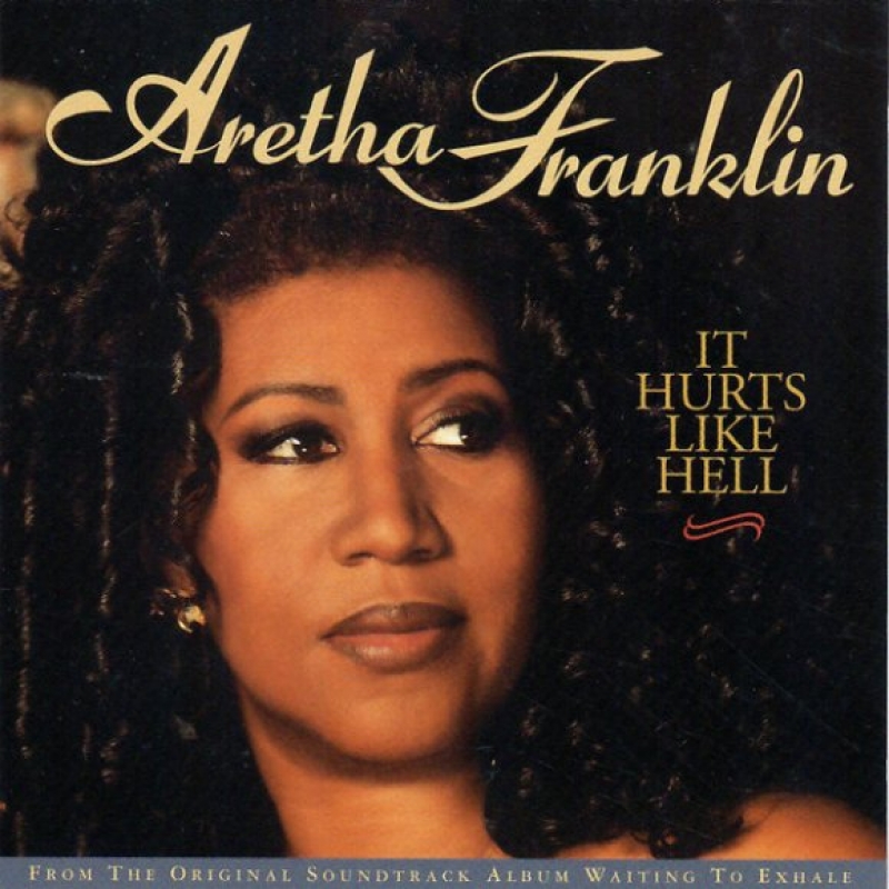 Aretha Franklin - It Hurts Like Hell