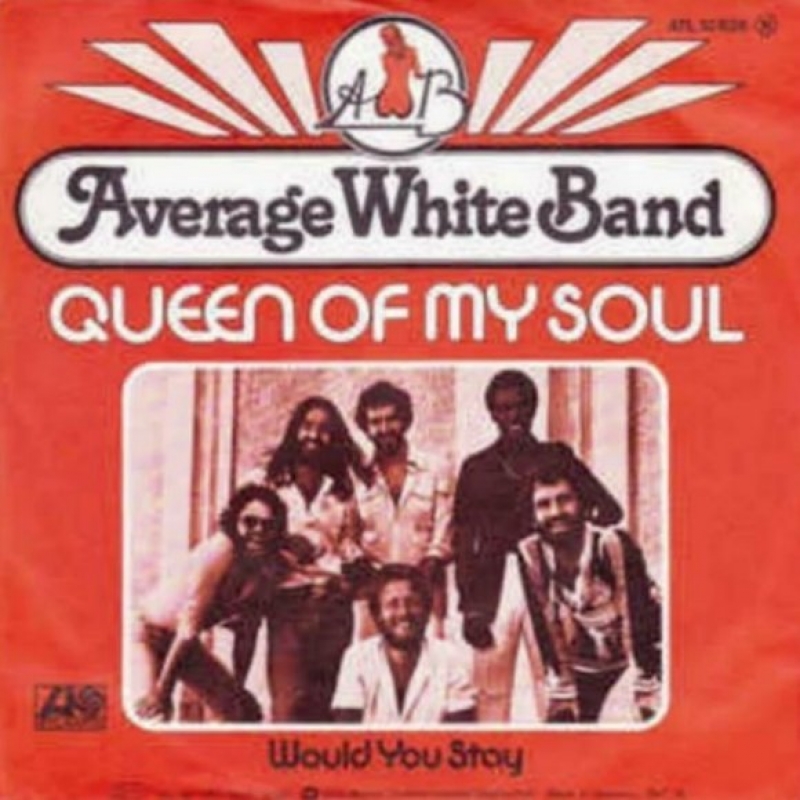 Average White Band - Queen Of My Soul