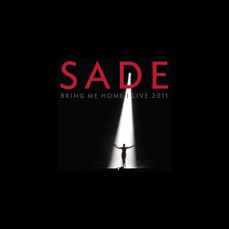 Sade - Bring Me Home