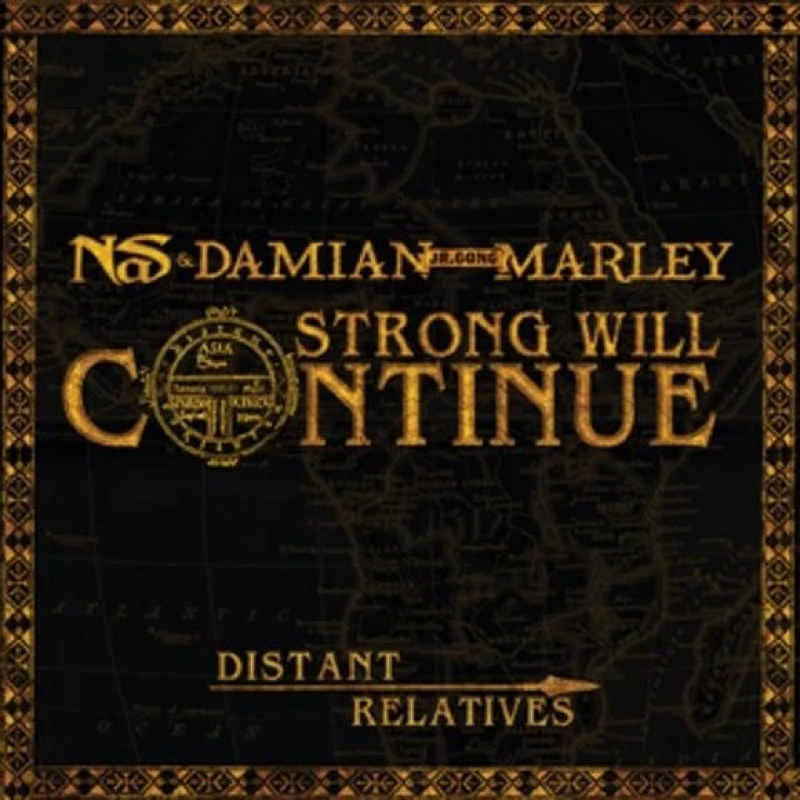 Nas & Damian Marley - The Strong Will Continue