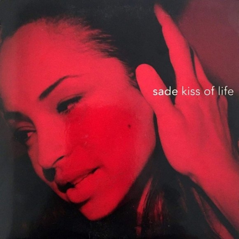 Sade - Kiss Of Life
