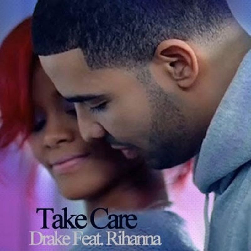 Drake - Take Care (Ft. Rihanna)
