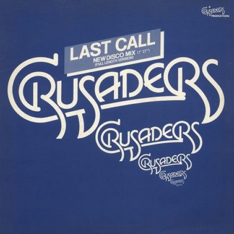The Crusaders - Last Call
