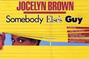 jocelyn-brown---somebody-else-s-guy.jpg
