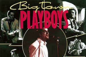 big-town-playboys.jpg