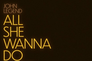 john_legend_all_she_wanna_do_ft._saweetie_.jpg