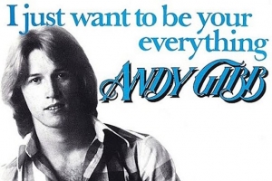 andy_gibb_i_just_want_to_be_your_everything.jpg