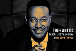 luther_vandross_since_i_lost_my_baby.jpg