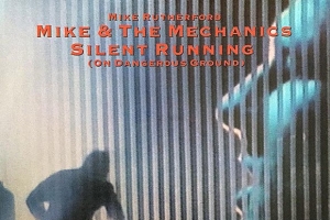mike_and_the_mechanics_silent_running.jpg