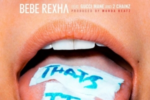 bebe-rexha---thats-it--ft.-gucci-mane-and-2-chainz---prod-by-murda-beatz-.jpg