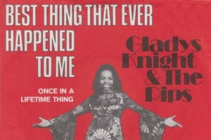 gladys-knight---the-pips---best-thing-that-ever-happened-to-me.jpg