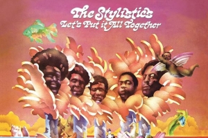 the-stylistics---let-s-put-it-all-together.jpg