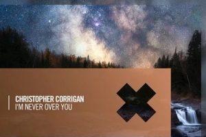 christopher-corrigan---i-m-never-over-you--original-mix-.jpg