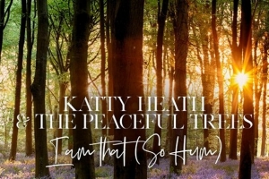 katty-heath--the-peaceful-trees---i-am-that--so-hum---original-mix-.jpg