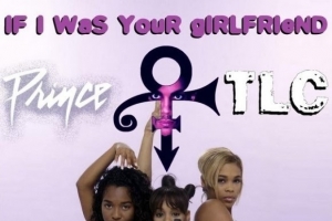 tlc---if-i-was-your-girlfriend.jpg