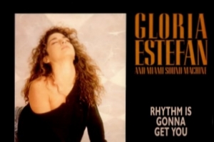 gloria-estefan---rhythm-is-gonna-get-you.jpg