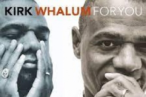 kirk-whalum---you-had-me-at-hello--ft.-maurice-white-.jpg