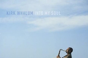 kirk-whalum---into-my-soul.jpg