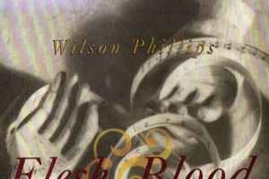 wilson-phillips---flesh-and-blood.jpg