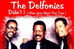 the-delfonics---didn-t-i--blow-your-mind-this-time-.jpg