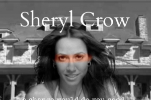 sheryl-crow---a-change-would-do-you-good.jpg