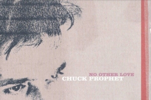 chuck-prophet---no-other-love--ps.-i-love-you-soundtrack-.jpg
