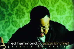 fred-hammond--purpose-by-design---when-you-praise.jpg