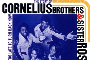 cornelius-brothers---sister-rose---too-late-to-turn-back-now.jpg