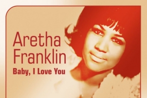 aretha-franklin---baby-i-love-you.jpg