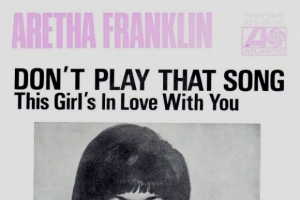 aretha-franklin---don-t-play-that-song--you-lied-.jpg