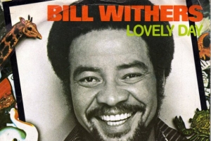 bill-withers---lovely-day.jpg