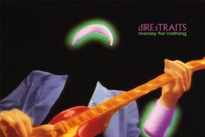 dire-straits---money-for-nothing.jpg