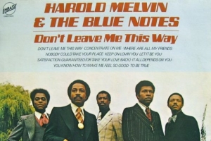 harold-melvin---the-blue-notes---don-t-leave-me-this-way.jpg