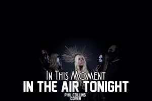 in-this-moment---in-the-air-tonight.jpg