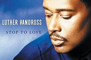 luther-vandross---stop-to-love.jpg