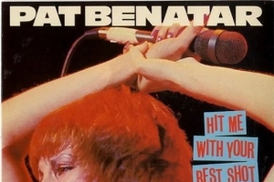 pat-benatar---hit-me-with-your-best-shot.jpg