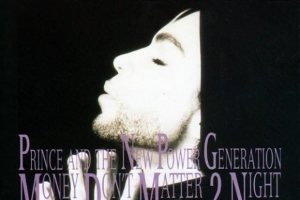 prince---the-new-power-generation---money-don-t-matter-2-night.jpg