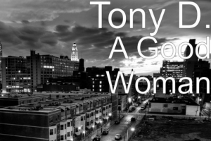 tony-d---good-woman.jpg